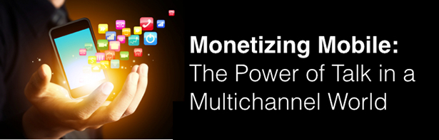Monetizing Mobile Webinar